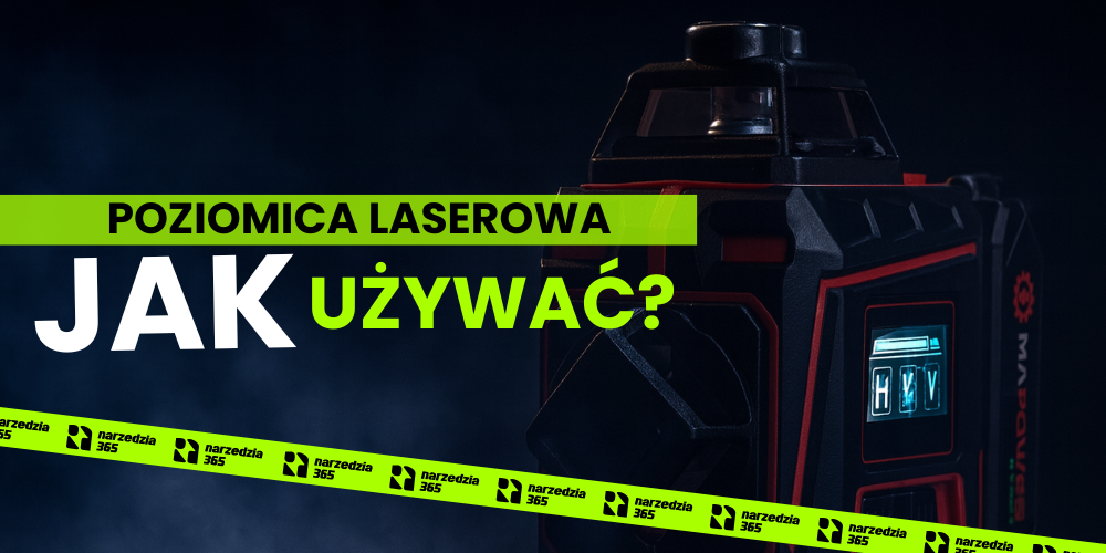 Poziomica laserowa – jak jej używać?