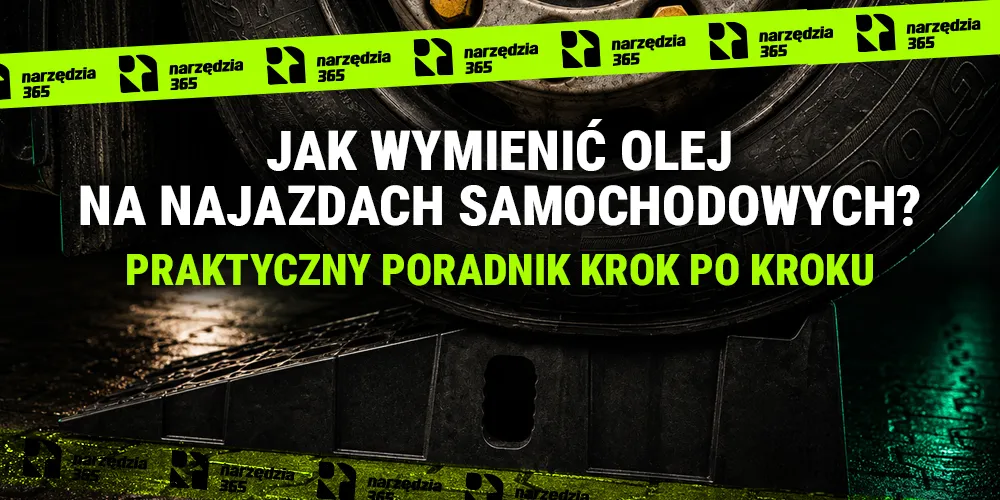 Jak wymienić olej na najazdach samochodowych? Praktyczny poradnik krok po kroku
