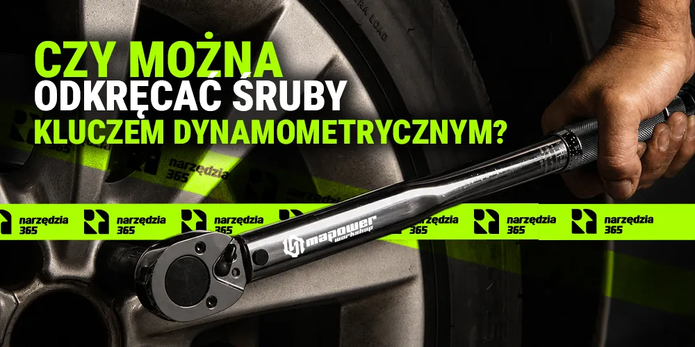Czy można odkręcać śruby kluczem dynamometrycznym? Sprawdź, kiedy jest to bezpieczne