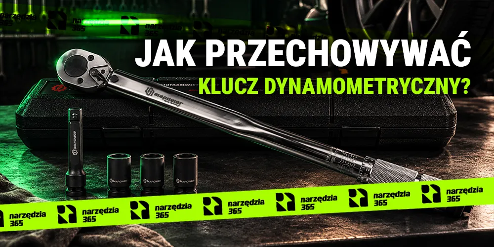 Jak przechowywać klucz dynamometryczny? Zasady, które pozwolą zachować jego dokładność przez lata