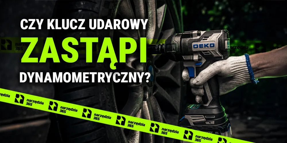 Czy klucz udarowy zastąpi dynamometryczny? Wyjaśniamy, dlaczego oba narzędzia mają inne zastosowanie