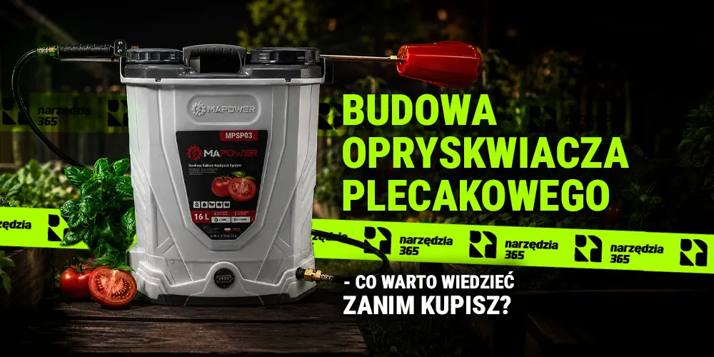 Z czego składa się opryskiwacz akumulatorowy? Budowa, elementy i przykłady modeli