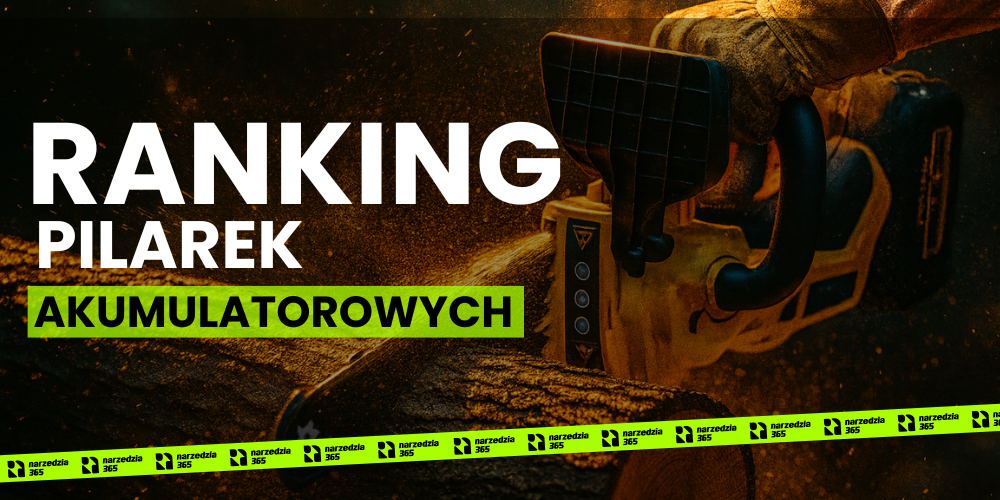 Pilarka akumulatorowa ranking