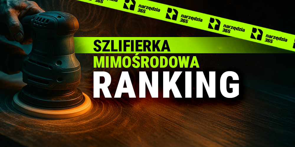 Szlifierki mimośrodowe- ranking